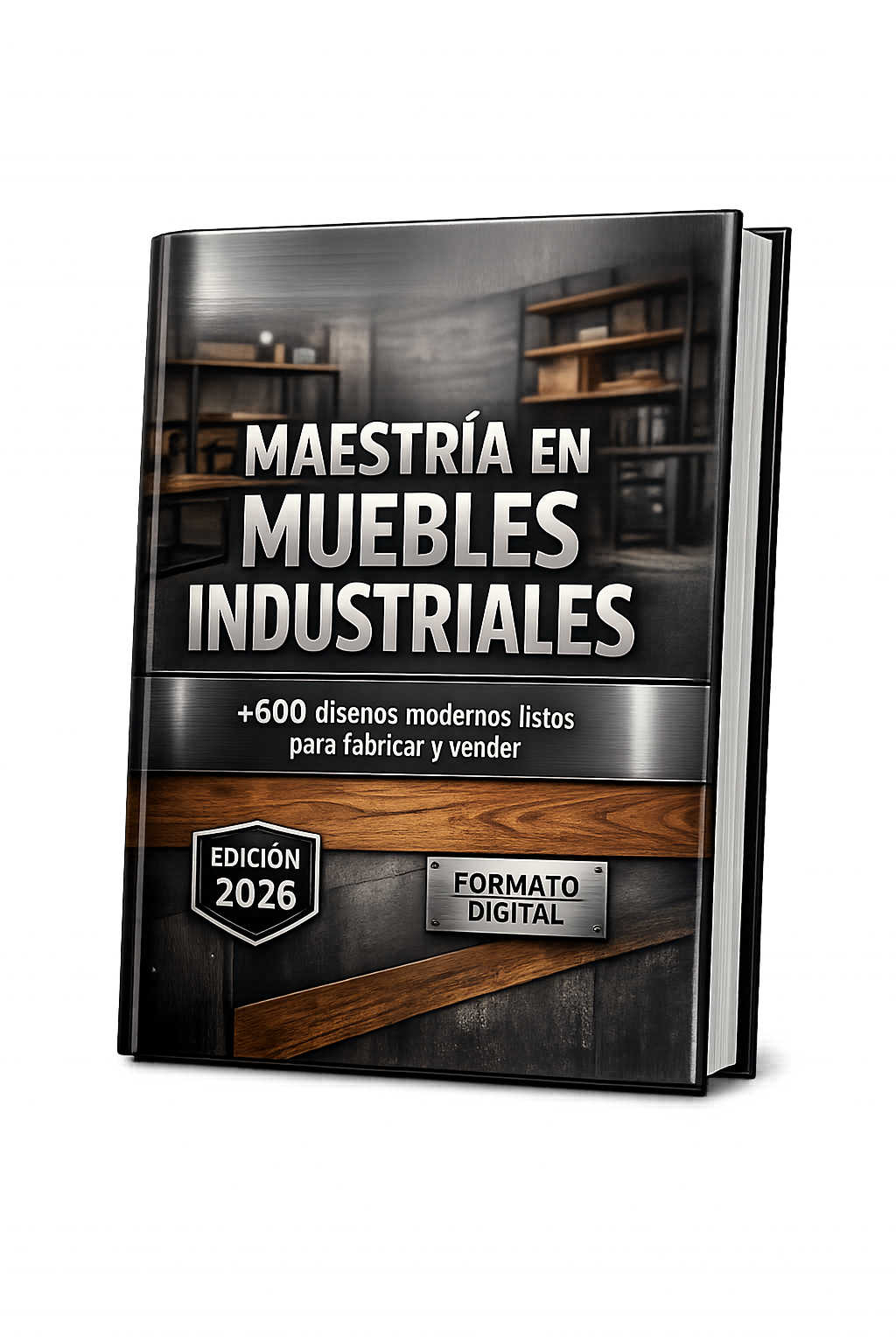 Maestría en muebles industriales +600 proyectos listos para vender